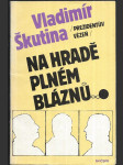 Prezidentův vězeň na hradě plném bláznů - náhled