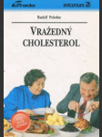 Vražedný cholesterol - náhled