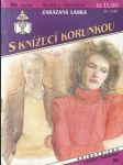 S knížecí korunkou - Zakázaná láska. - náhled