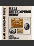 Malá encyklopedie hudby [Z obsahu: hudba, skladby, hudební skladatelé, dirigenti, opera, symfonie, orchestr, zpěv apod.] - náhled