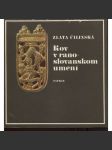 Kov v ranoslovanskom umení (Slovensko, železářství, kovotepectví, opasek) - náhled