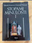 Stopami minulosti - kapitoly z dějin Moravy a Slezska. Sv. 1., do roku 1781 - náhled