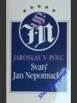 Svatý jan nepomucký - polc jaroslav v. - náhled