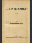 ...I my odpouštějme! + Pokyn nebes - román + Dobré partie - náhled