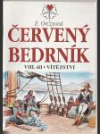 Červený bedrník VIII. Vítězství - náhled