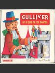 Gulliver en el país de los enanos [= Collección Panorama] ["Gulliverovy cesty"; Lilliput; Liliput] - náhled