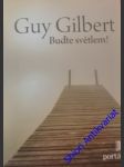 Buďte světlem ! - gilbert guy - náhled