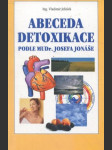 Abeceda detoxikace - podle MUDr. Josefa Jonáše - náhled