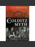 The Colditz Myth: British and Commonwealth Prisoners of War in Nazi Germany - náhled