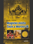 Magická místa Čech a Moravy III - poklady v zemi ukryté - náhled
