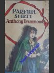 Parfum smrti - drummond anthony - náhled