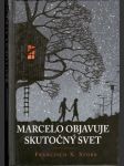 Marcelo objavuje skutočný svet - náhled