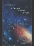 Alchymie tvoření života - náhled