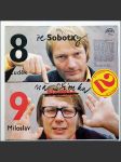 Luděk Sobota, Miloslav Šimek, Petr Nárožný - náhled