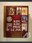 Kdy, kde, proč & jak se to stalo v českých dějinách - náhled