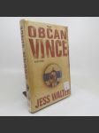Občan Vince - Jess Walter - náhled
