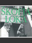 Škofja Loka [Slovinsko; fotografie; historie] - náhled
