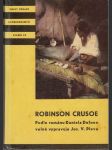 Robinson Crusoe - podle románu Daniela Defoea volně vypravuje Jos. V. Pleva - náhled
