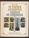 Po stopách Holubových Lékařem na Labradoru - náhled