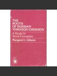 The Roots of Russian through Chekhov. A Study in Word-Formation [ruština; učebnice; jazykověda; lingvistika] - náhled