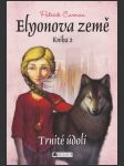 Elyonova země 2 - Trnité údolí (Beyond the Valley of Thorns) - náhled