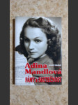 Adina Mandlová - fámy a skutečnost - náhled
