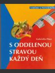 S oddelenou stravou každý deň - náhled