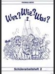 Wer? wie? was? 2 - schülerarbeitsheft 2 - náhled