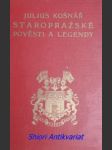 Staropražské pověsti a legendy - košnář julius - náhled