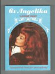 6x Angelika v jediné knize - všechna dobrodružství proslulé milostnice 17. století - náhled