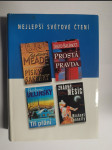 Nejlepší světové čtení (Meade Glenn: Písky Sakkáry / Baldacci: Prostá pravda / Delinsky: Tři přání / Connelly: Zrádný měsíc) - náhled