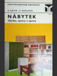 NÁBYTEK - údržba, opravy a úpravy - DAVID Stanislav / KADLEČEK František - náhled