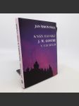 Kníže básníků J. W. Goethe v Čechách - Jan Šimon Fiala - náhled