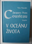 Jacques-Yves Cousteau - v oceánu života - biografie - náhled