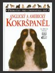 Anglický a americký kokršpaněl (Dog breed handbooks - cocker spaniel) - náhled