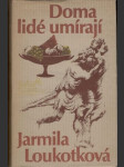 Doma lidé umírají - náhled