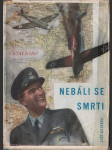 Nebáli se smrti - náhled