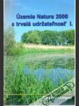 Územia Natura 2000 a trvalá udržateľnosť I. - náhled