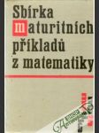 Sbírka maturitních příkladů z matematiky - náhled