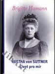 Bertha von Suttner - život pro mír - náhled