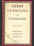 Učení I.P. Pavlova a psychologie - náhled