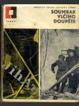 Soumrak vlčího doupěte - atentát na Hitlera 20. července 1944 - náhled