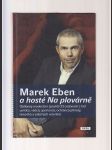 Marek Eben a hosté Na plovárně - náhled