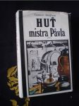 Huť mistra Pavla - náhled