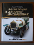 Sportovní a závodní auutomobily: Laurin & Klement a Škoda 1905 - 1964 - náhled