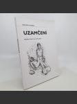 Uzamčení - Řetězový román - kol. - náhled