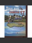 Toulavá kamera 17 [televizní průvodce po Čechách, Moravě a Slezsku: mj. Broumov, Vimperk, Karviná, Javorník, Konice, Litovel, Letohrad, Sedlec-Prčice, Třebíč ad.] - náhled