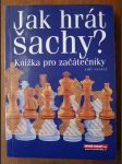 Jak hrát šachy? - knížka pro začátečníky - náhled