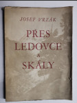 Přes ledovce a skály - Vzpomínky horolezce - náhled