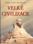 Velké civilizace - náhled